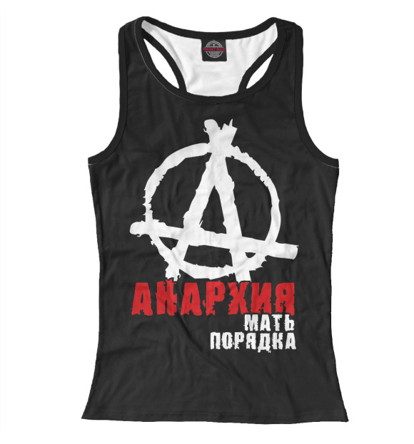 Женская майка-борцовка с изображением Анархия мать порядка цвета Белый
