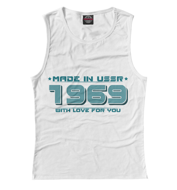 Женская майка с изображением Made in USSR 1969 цвета Белый
