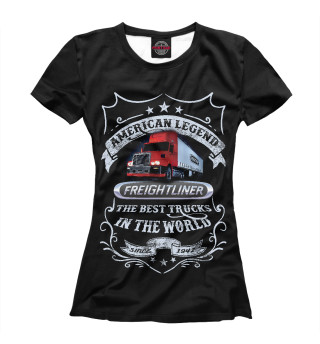 Женская футболка FREIGHTLINER - Американская легенда