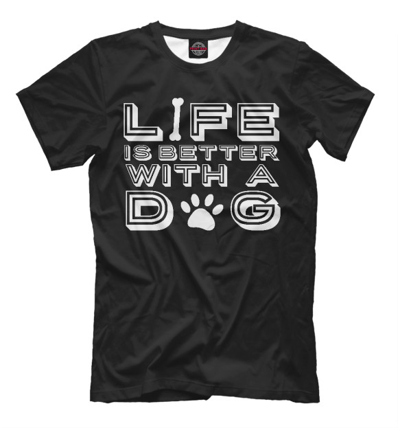 Мужская футболка с изображением Жизнь лучше с собакой цвета Черный