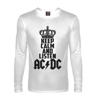 Keep calm and listen AC DC