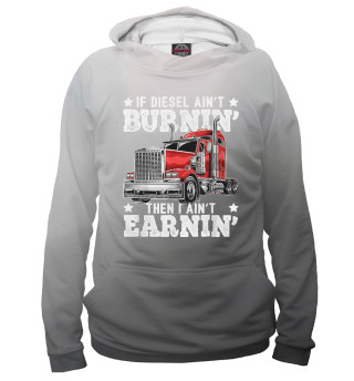 Мужское худи If Diesel Ain't Burning