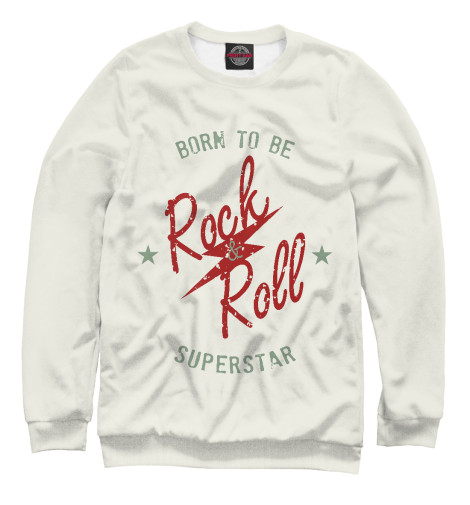 

Свитшоты Print Bar, Белый, Born To Be Rock&Roll Superstar