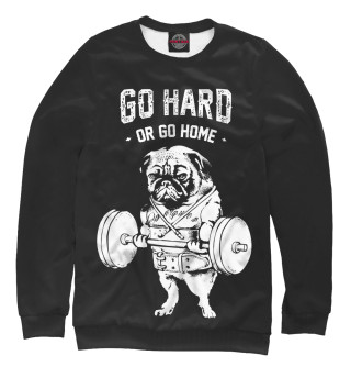 Женский свитшот Go hard or go home