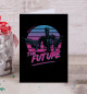 Welcome to the Future