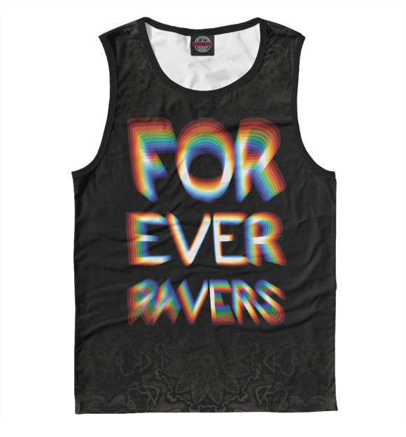 Мужская майка с изображением Forever Ravers цвета Белый