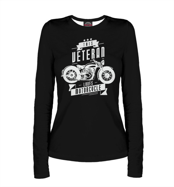 Женский лонгслив с изображением Этот ветеран любит мотоциклы цвета Белый