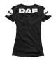 Женская футболка DAF \ Дальнобойщик