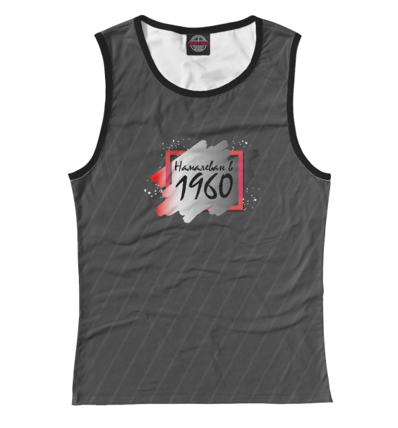 Майка для девочки с изображением Намалеван в 1960 цвета Белый