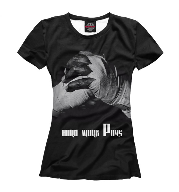 Женская футболка с изображением Hard work pays цвета Белый