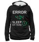 Женское худи Error 404 - Sleep Not Found