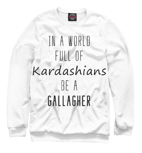 Свитшот для девочек с изображением Be a Gallagher цвета Белый