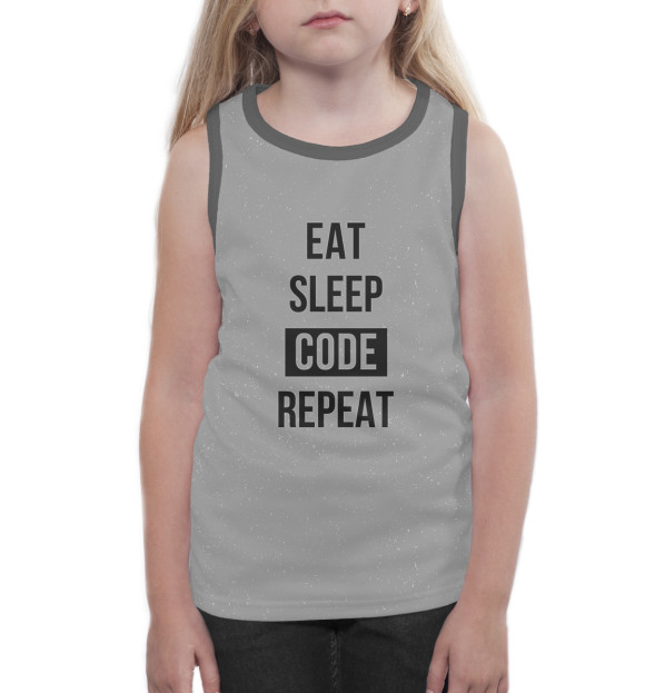 Майка для девочки с изображением Eat Sleep Code Repeat цвета Белый