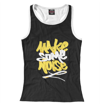 Make some noize