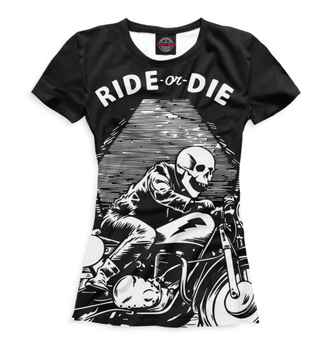 

Футболки Print Bar, Белый, Ride or Die