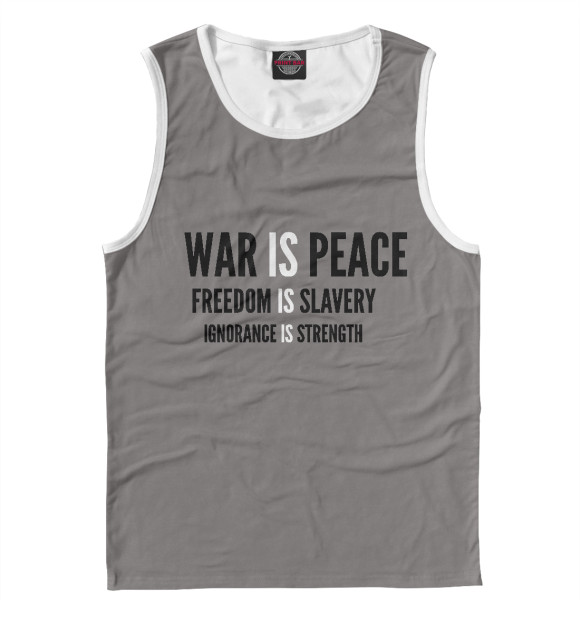 Майка для мальчика с изображением Роман 1984, Война это Мир цвета Белый