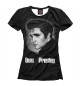 Женская футболка Elvis Presley