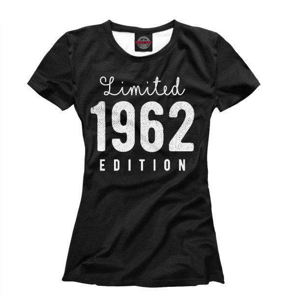 Футболка для девочек с изображением 1962 - Limited Edition цвета Белый