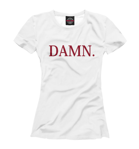 Женская футболка с изображением DAMN. Kendrick Lamar цвета Белый