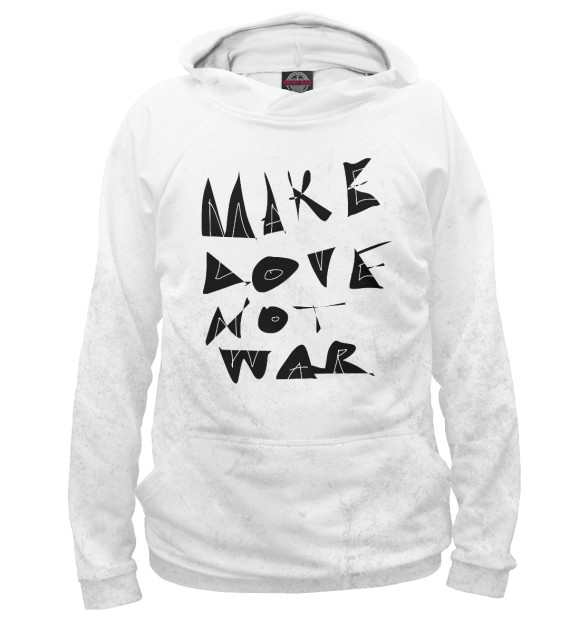 Худи для девочки с изображением Make Love Not War цвета Белый