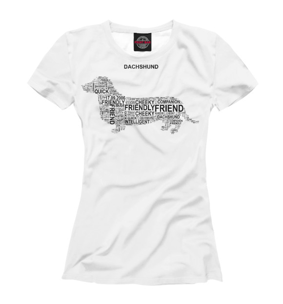 Женская футболка с изображением Dachshund Такса цвета Белый