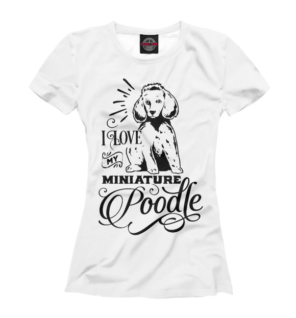 Футболка для девочек с изображением I love my poodle цвета Белый