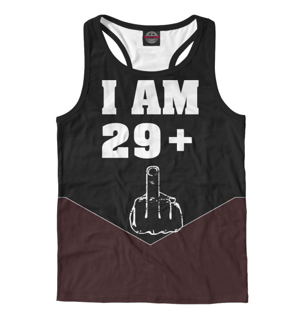 Мужская майка-борцовка с изображением I am 29 plus 1 funny 30th цвета Белый