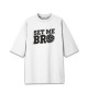 Женская футболка оверсайз Set Me Bro