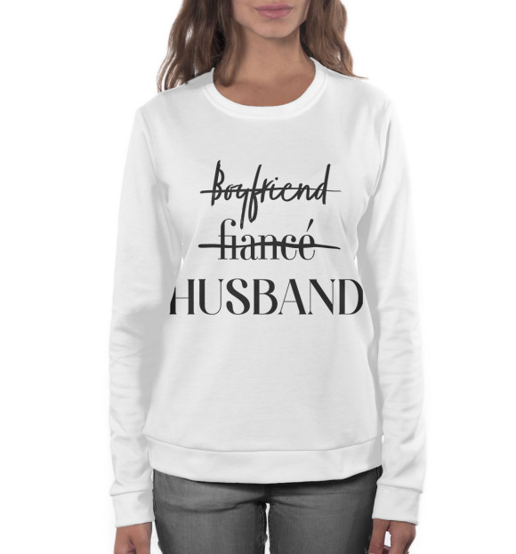 Женский свитшот с изображением Husband белый фон цвета Белый