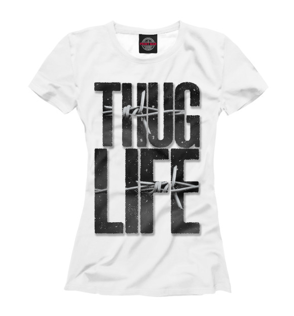 Женская футболка с изображением THUG LIFE цвета Белый