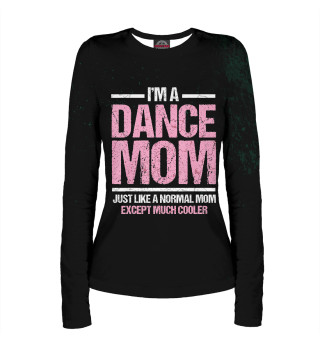 Женский лонгслив Dance Mom