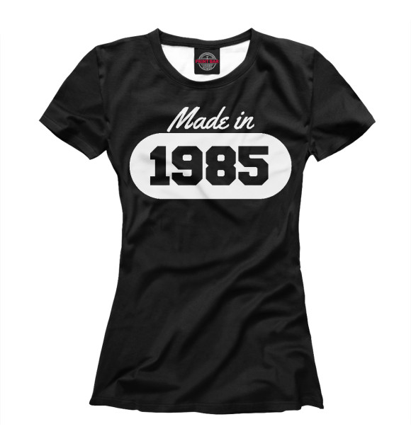 Женская футболка с изображением Сделано в 1985 цвета Белый