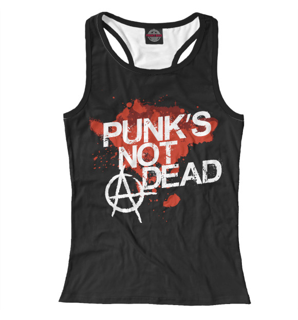 Женская майка-борцовка с изображением Punks not dead цвета Белый