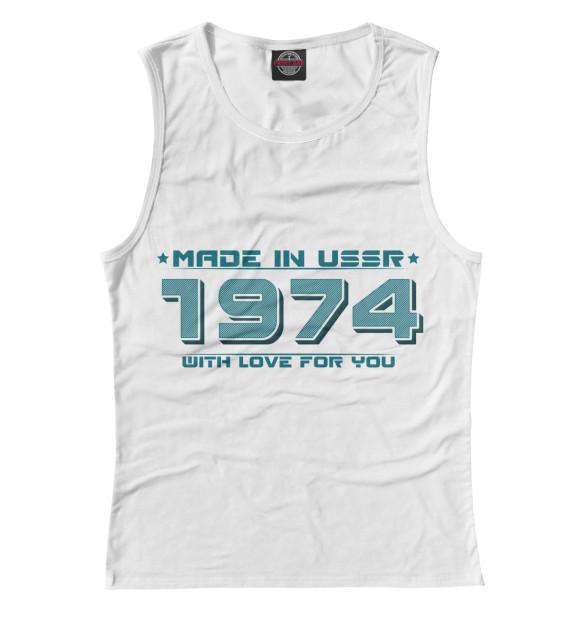 Женская майка с изображением Made in USSR 1974 цвета Белый