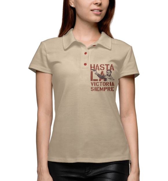 Женское поло с изображением Hasta La Victoria Siempre цвета Белый