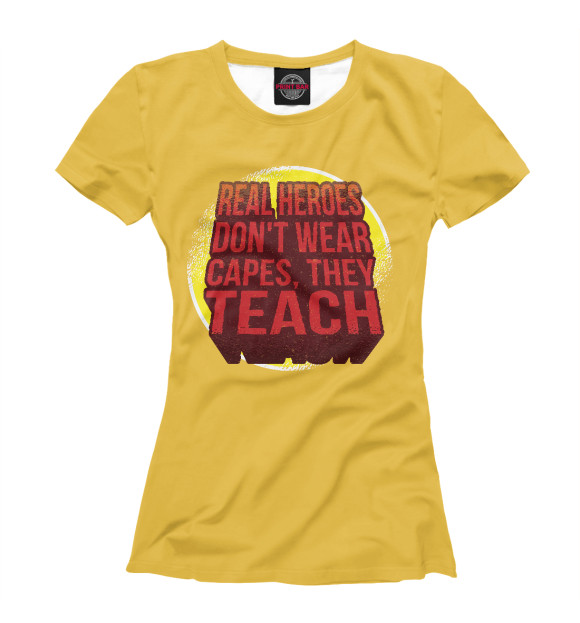 Женская футболка с изображением Учитель Супер Герой цвета Белый