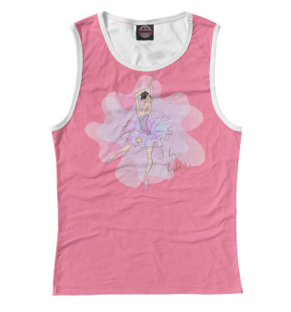 I love ballet