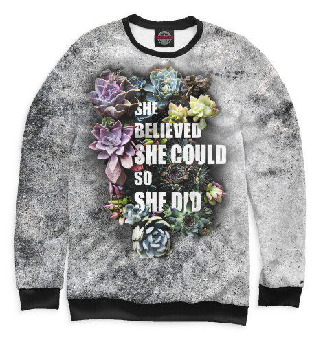 

Свитшоты Print Bar, Белый, She Believed She Could So She Did