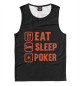 Мужская майка Eat Sleep Poker