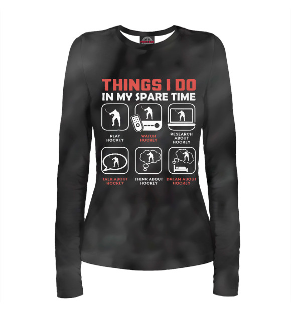 Женский лонгслив с изображением Things I Do In My Spare Tim цвета Белый