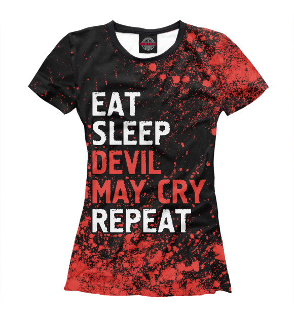 Женская футболка с изображением Eat Sleep Devil May Cry Repeat цвета Белый