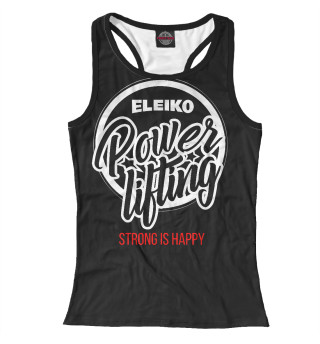 Powerlifting strong is happy