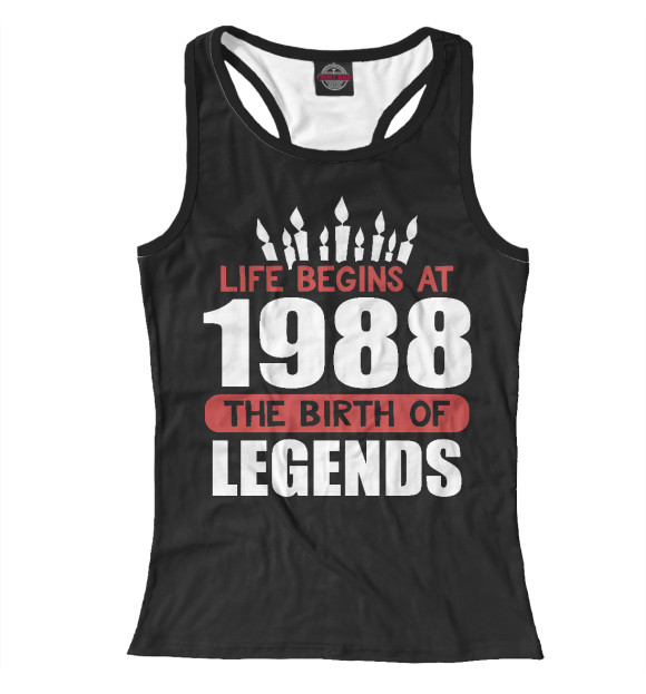 Женская майка-борцовка с изображением 1988 - рождение легенды цвета Белый