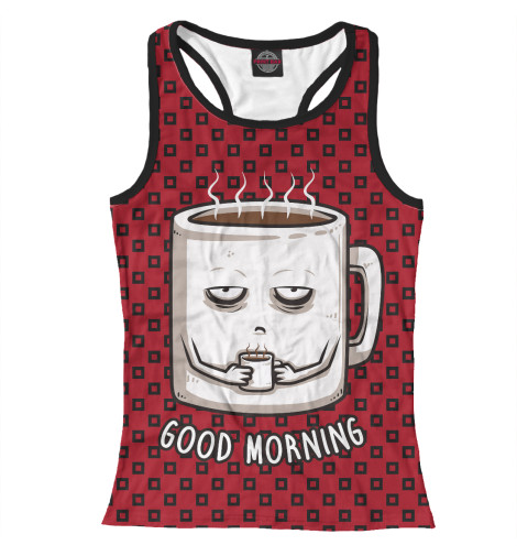 

Майки борцовки Print Bar, Белый, Good Morning
