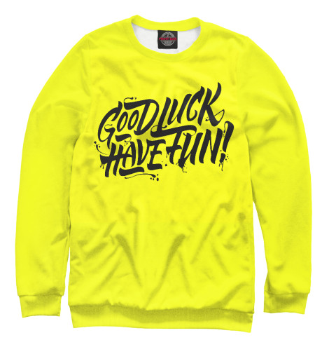 

Свитшоты Print Bar, Белый, GOOD LUCK HAVE FUN