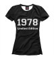 Женская футболка Limited Edition 1978