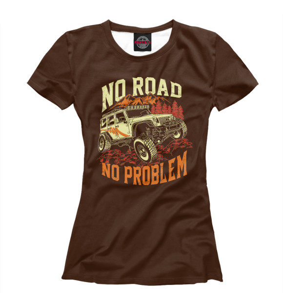 Футболка для девочек с изображением No Road, No Problem цвета Белый