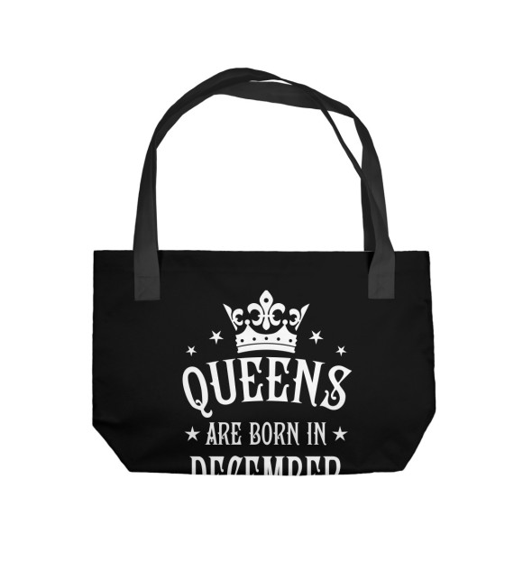 Пляжная сумка с изображением Королевы рождаются в декабре цвета 