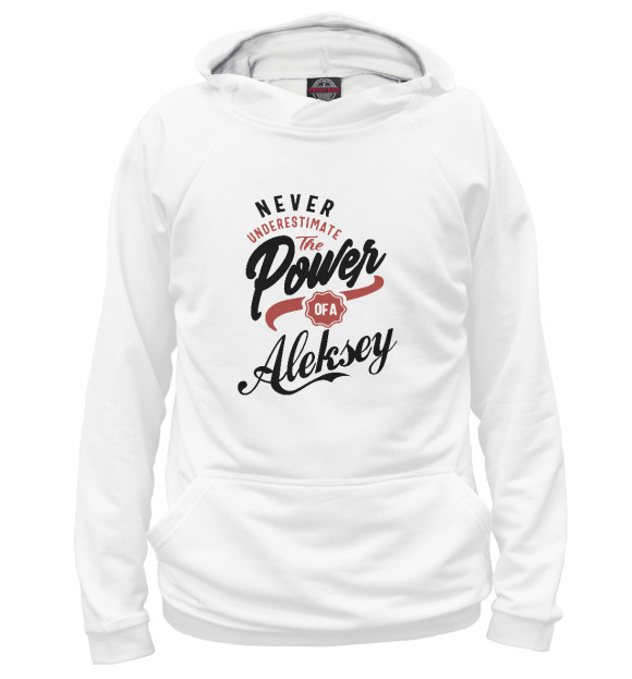 Женское худи с притом Недооценивай силу Алексея цвета Белый Женское худи с изображением Недооценивай силу Алексея цвета Белый