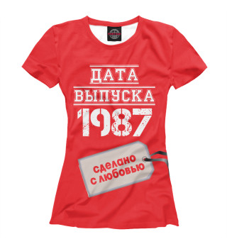 Женская футболка Дата выпуска 1987